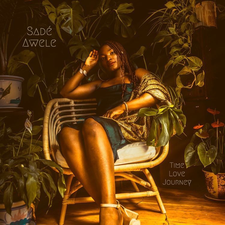 Sadé Awele Releases New EP Titled Time Love Journey