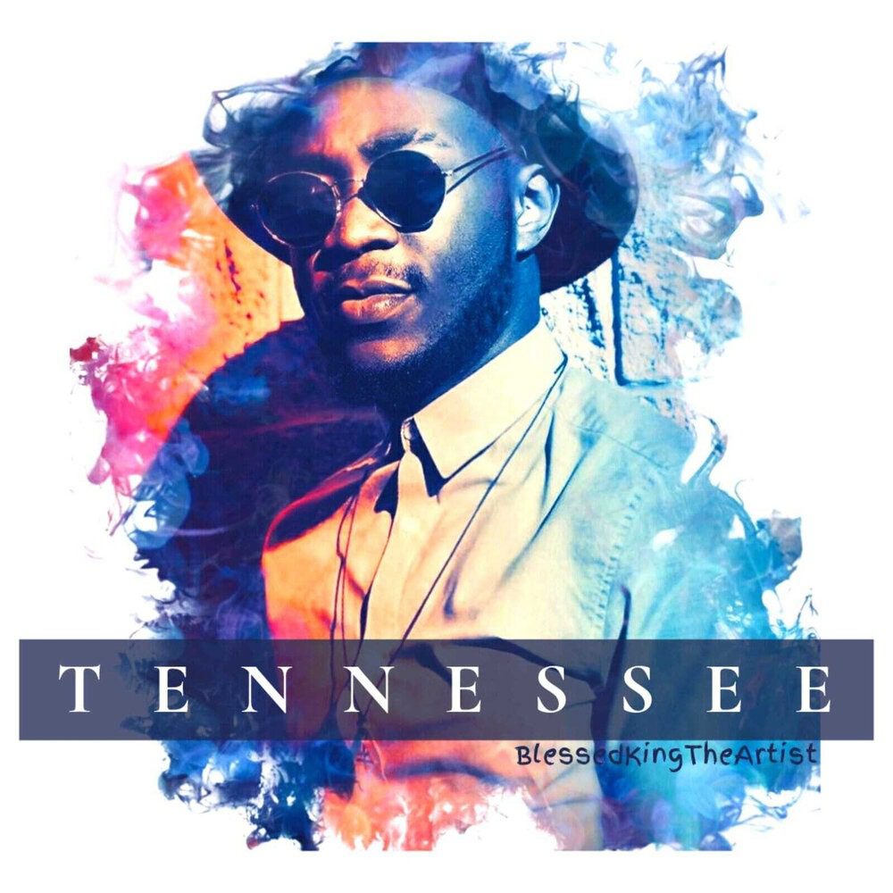 In Just One Night, BlessedKingTheArtist Fell In Love With “Tennessee,” And You Will Too