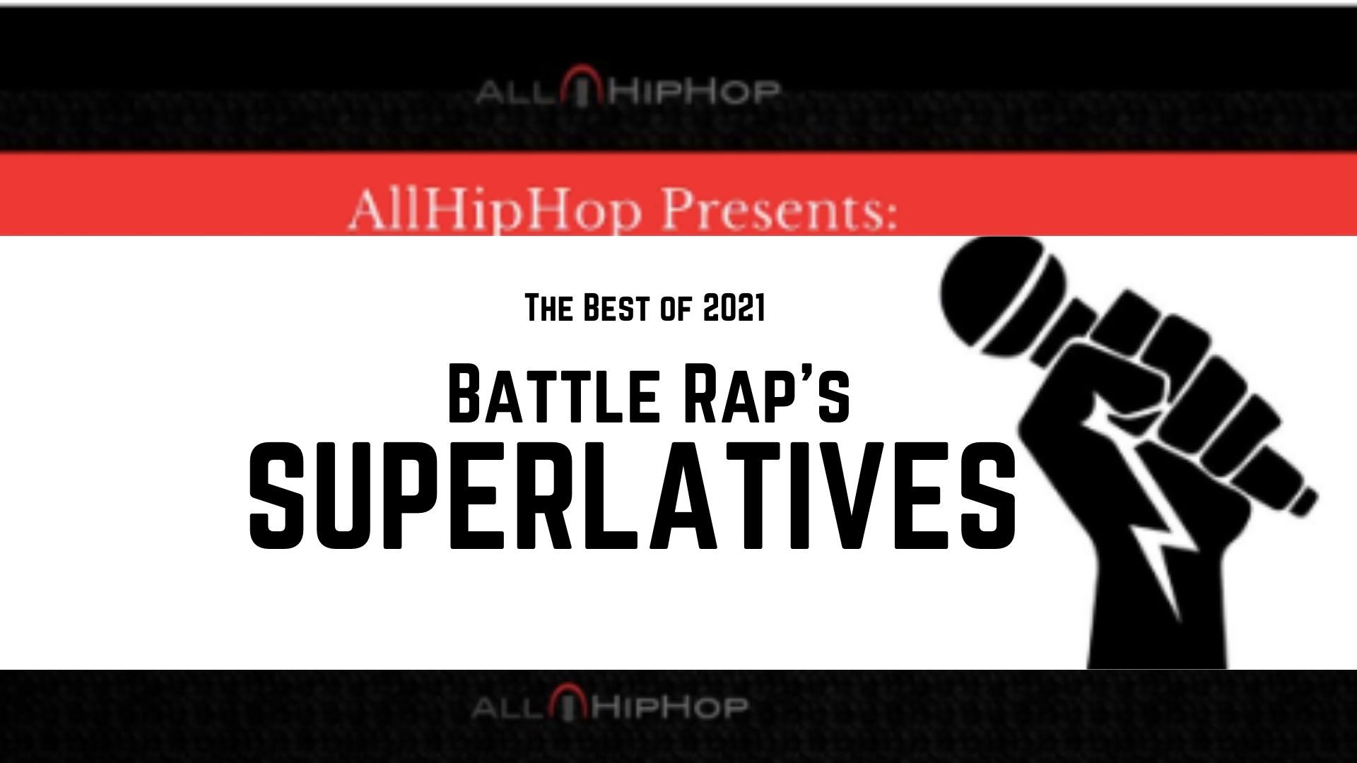 AllHipHop Presents Battle Rap Superlatives: The Best of 2021