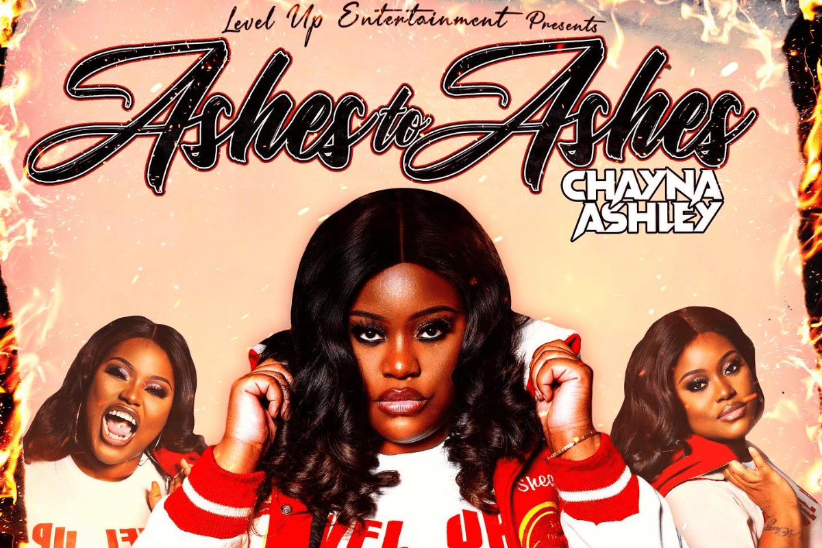 Battle Rapper Chayna Ashley Drops Fire New Album “Ashes to Ashes”
