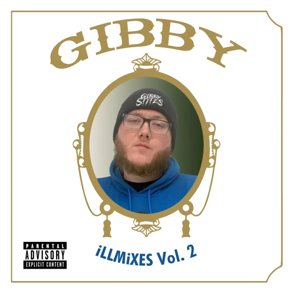 Gibby Stites Gives His Flowers to the West Coast on His 5th Mixtape “The iLLMIXES 2”