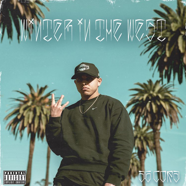 L.A.’s AG Cora Drops “Winter In The West” EP Feat. Kap G, Trizz, Paydeville, Kiing Khash