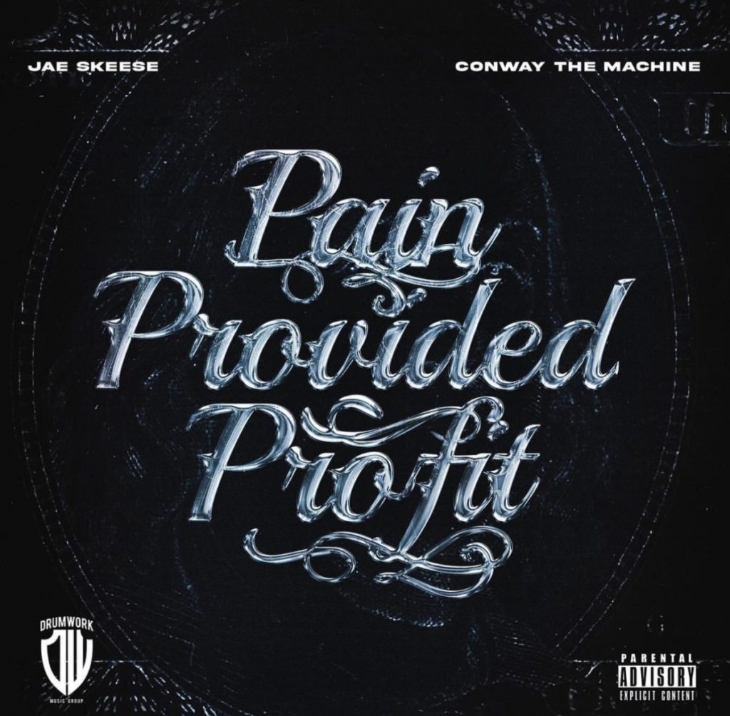 Conway the Machine & Jae Skeese Unite to Deliver “Pain Provided Profit” (EP Review)