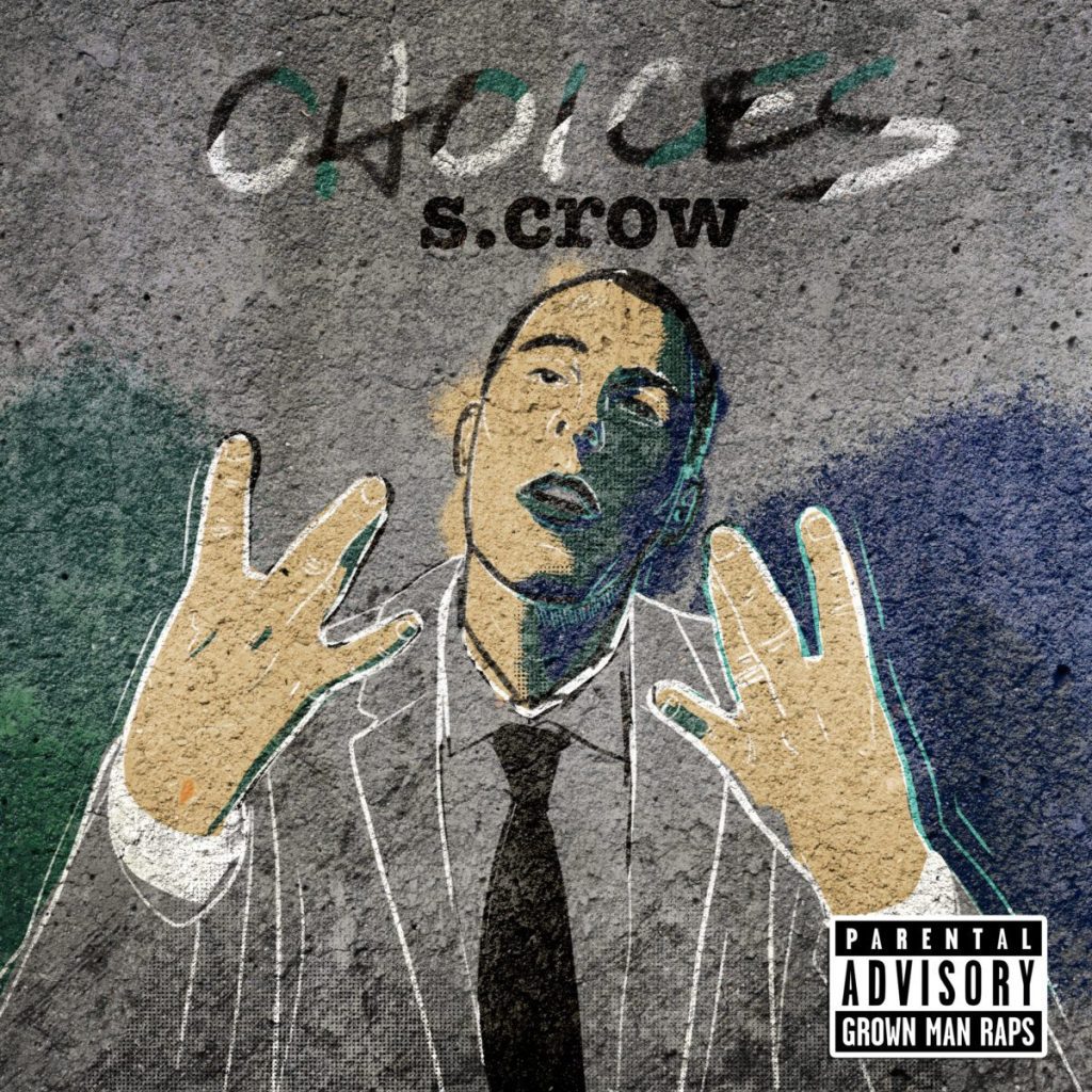 Oakland Rapper S.Crow Drops Grown Man Bars In His New 10 Track Album “Choices”