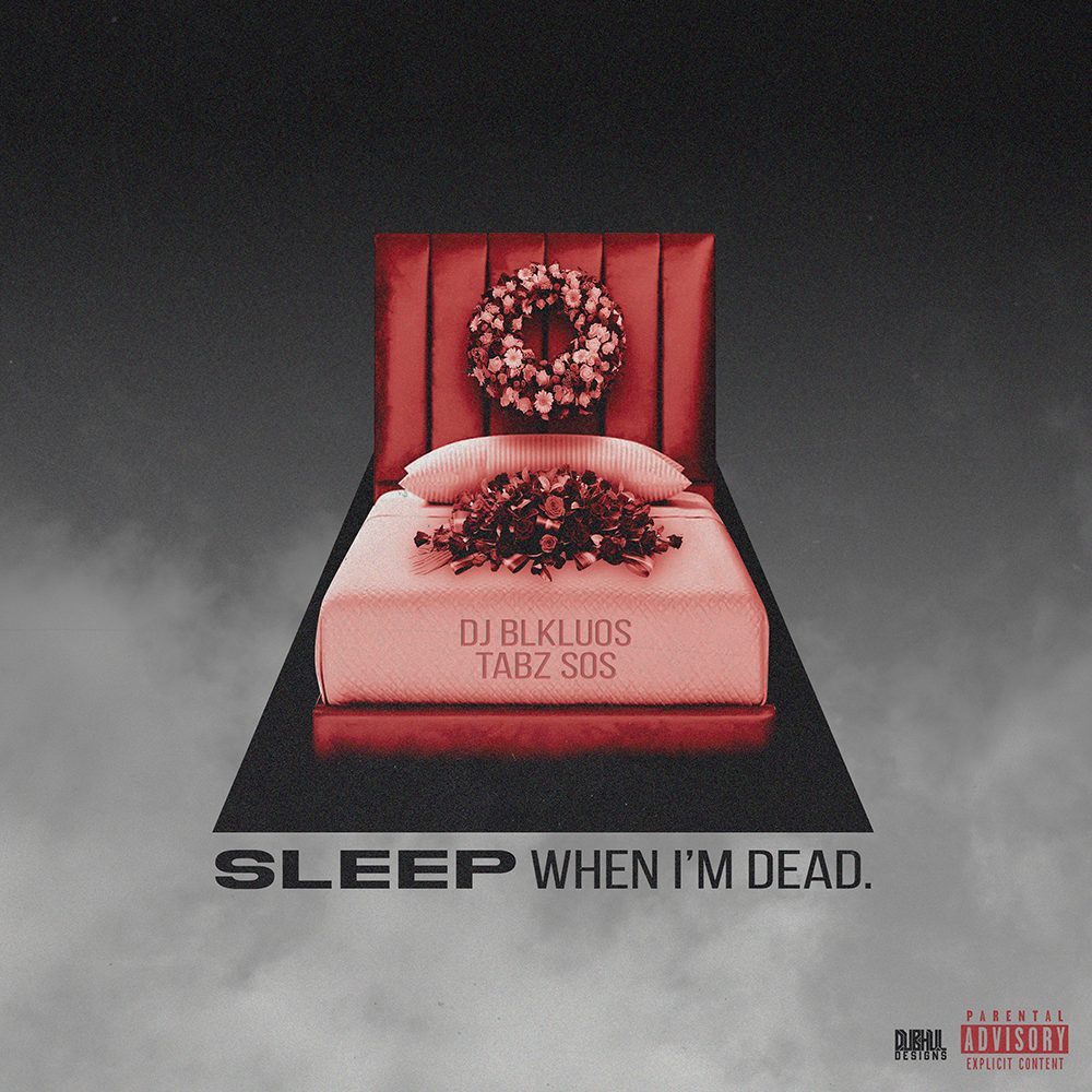 DJ BLKLUOS Link With TABZ SAFER OFF SAFETY For New 4 Track EP “SLEEP WHEN I’M DEAD”