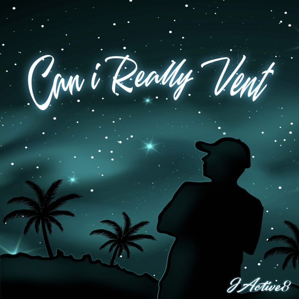 Jactive8 Speaks On The Challenges Of The Latino Community In New Single “Can I Really Vent”
