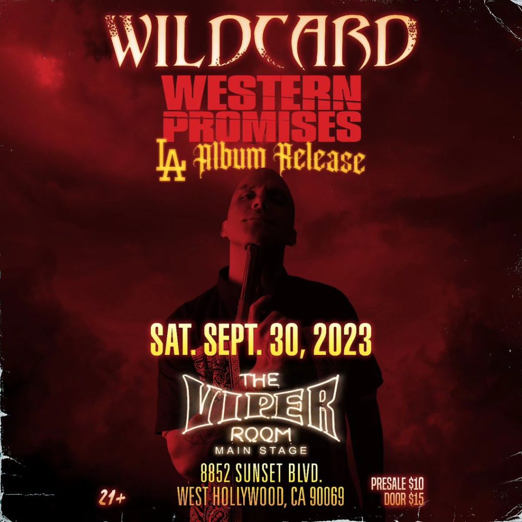 Wildcard Hits The Iconic Viper Room In LA For “Western Promises” Album Release Party