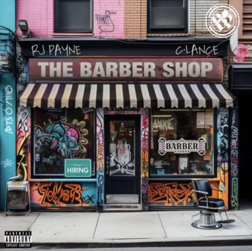 RJ Payne Takes a Trip to “The Barbershop” Scored by C-Lance (EP Review)
