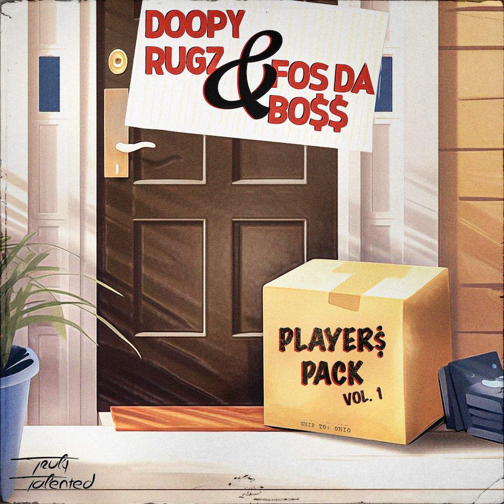 Doopy Rugz & FosDaBo$$ Are a Dynamic Duo In New Collaborative EP “Player$ Pack, Vol. 1”