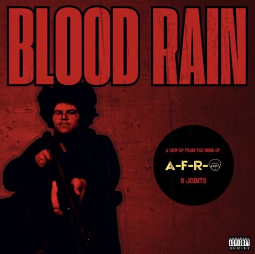 A-F-R-O Takes an Experimentally Dark Detour on ‘Blood Rain’