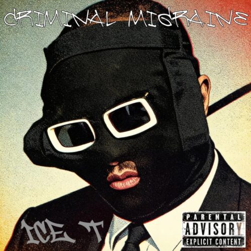Ice-T Returns with Criminal Migraine: A Masterclass in Longevity