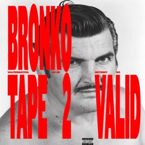 The Bronko Tape 2: Valid Continues His Wrestling-Inspired Saga